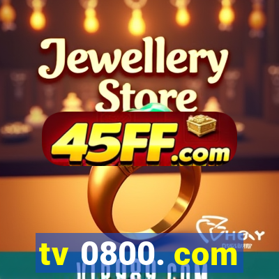 tv 0800. com